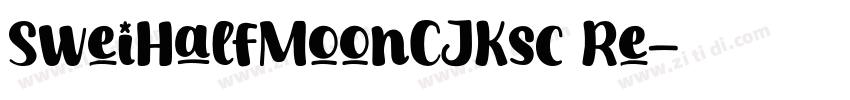 SweiHalfMoonCJKsc Re字体转换